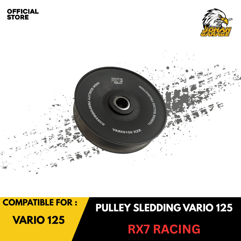 RX7 RACING PULLEY SLIDING VARIO 125 JOHAN GARAGE